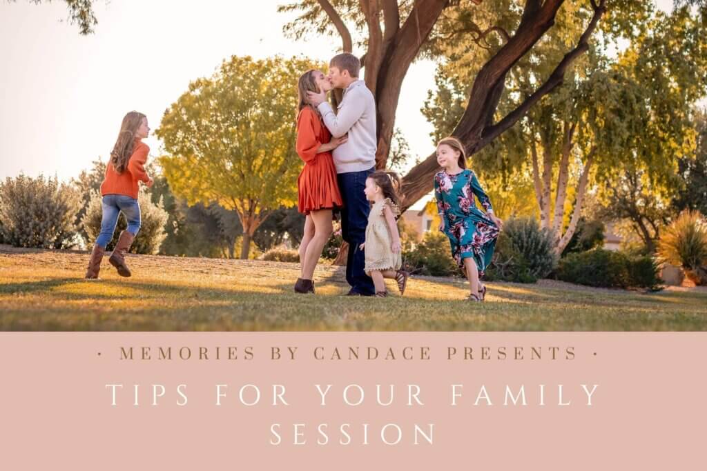 Tips for your Family Session