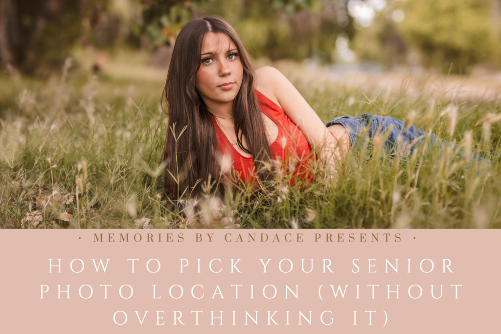 How to Pick Your Senior Photo Location (Without Overthinking It)