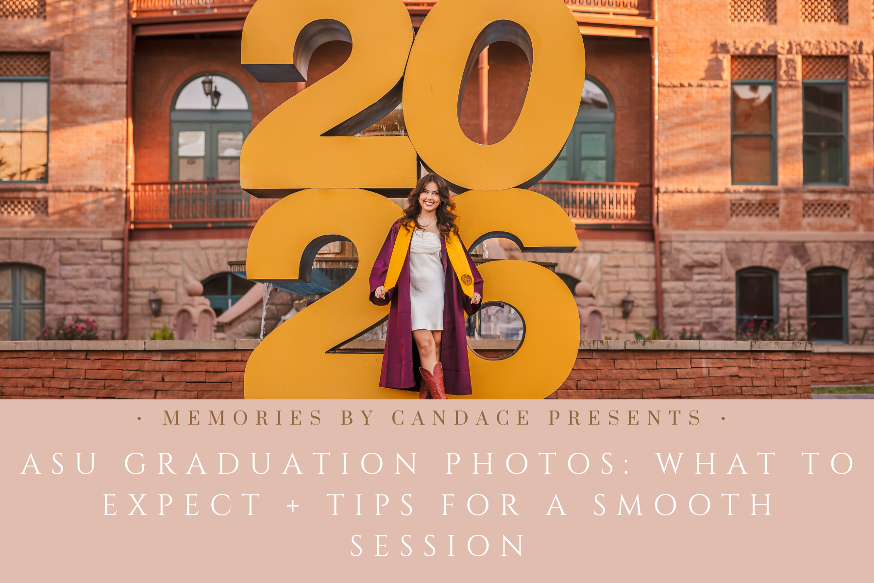 ASU Graduation Photos: What to Expect + Tips for a Smooth Session
